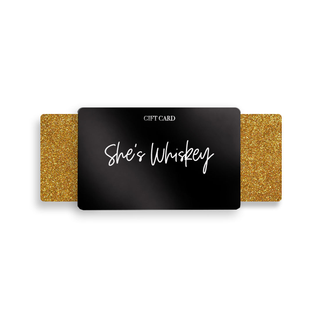 She's Whiskey Gift Card